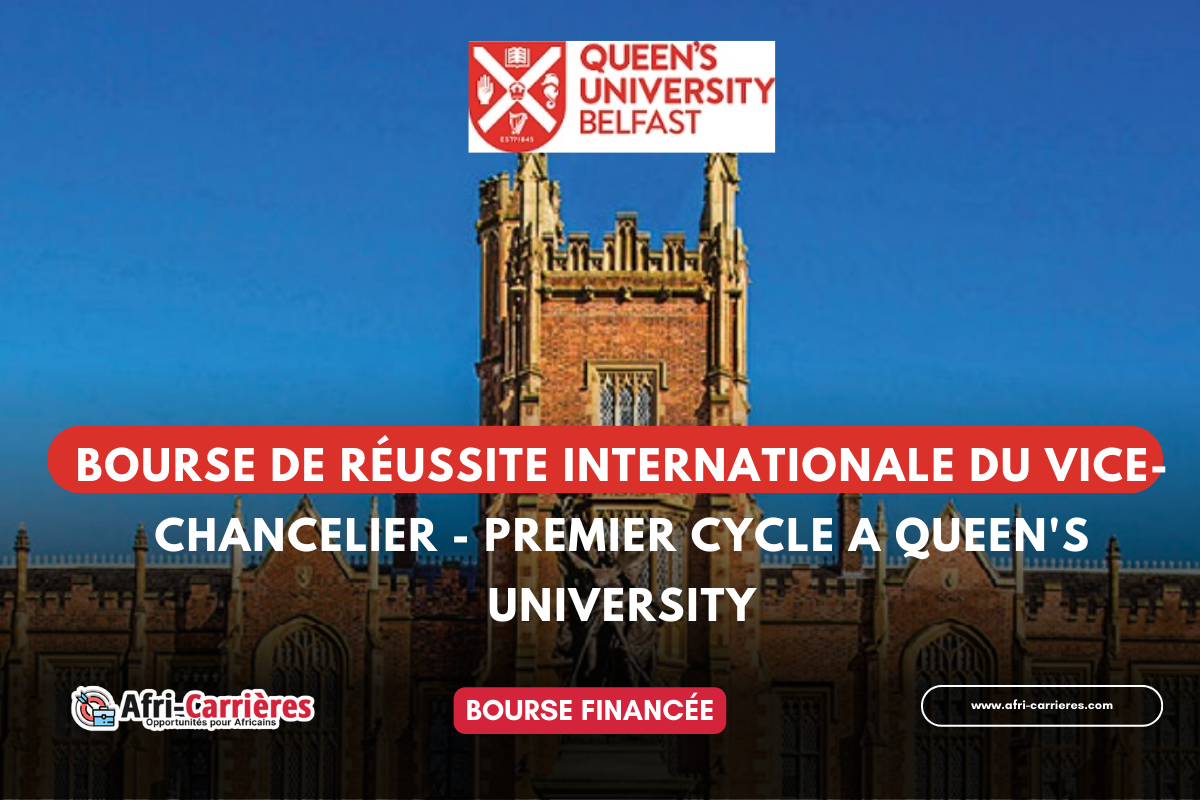 bourse detudes du vice chancelier de lUniversite Queens de Belfast