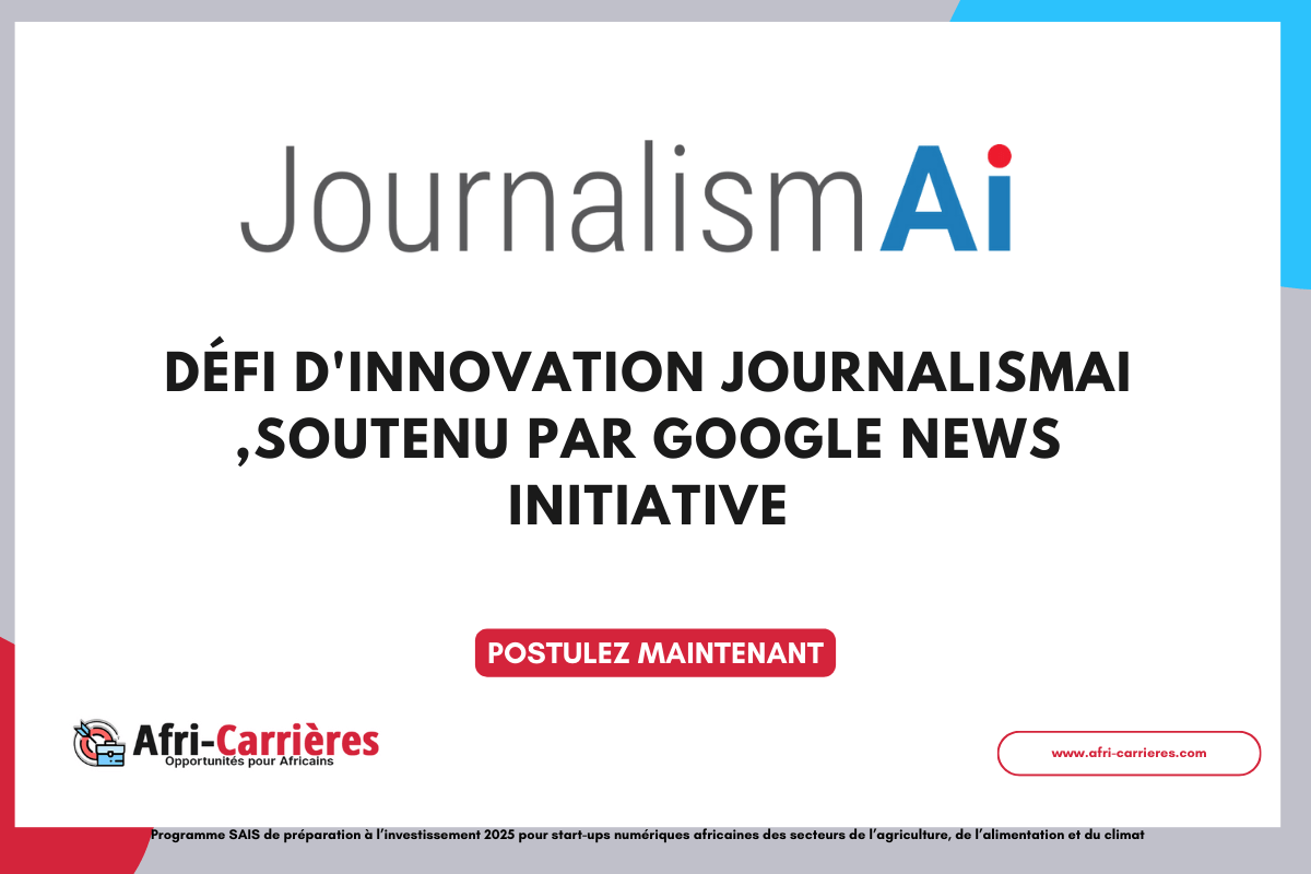 Defi dinnovation JournalismAI soutenu par Google News Initiative