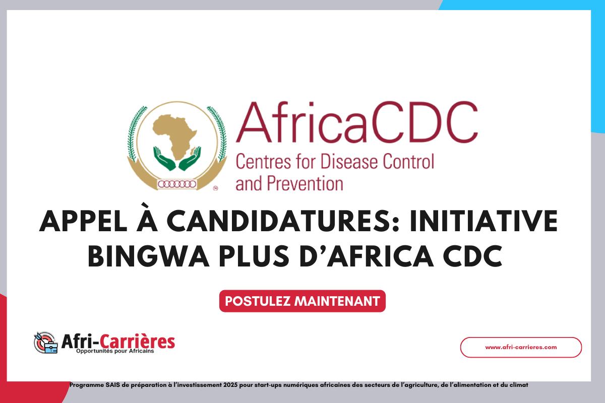 Appel a candidatures Initiative Bingwa Plus dAfrica CDC