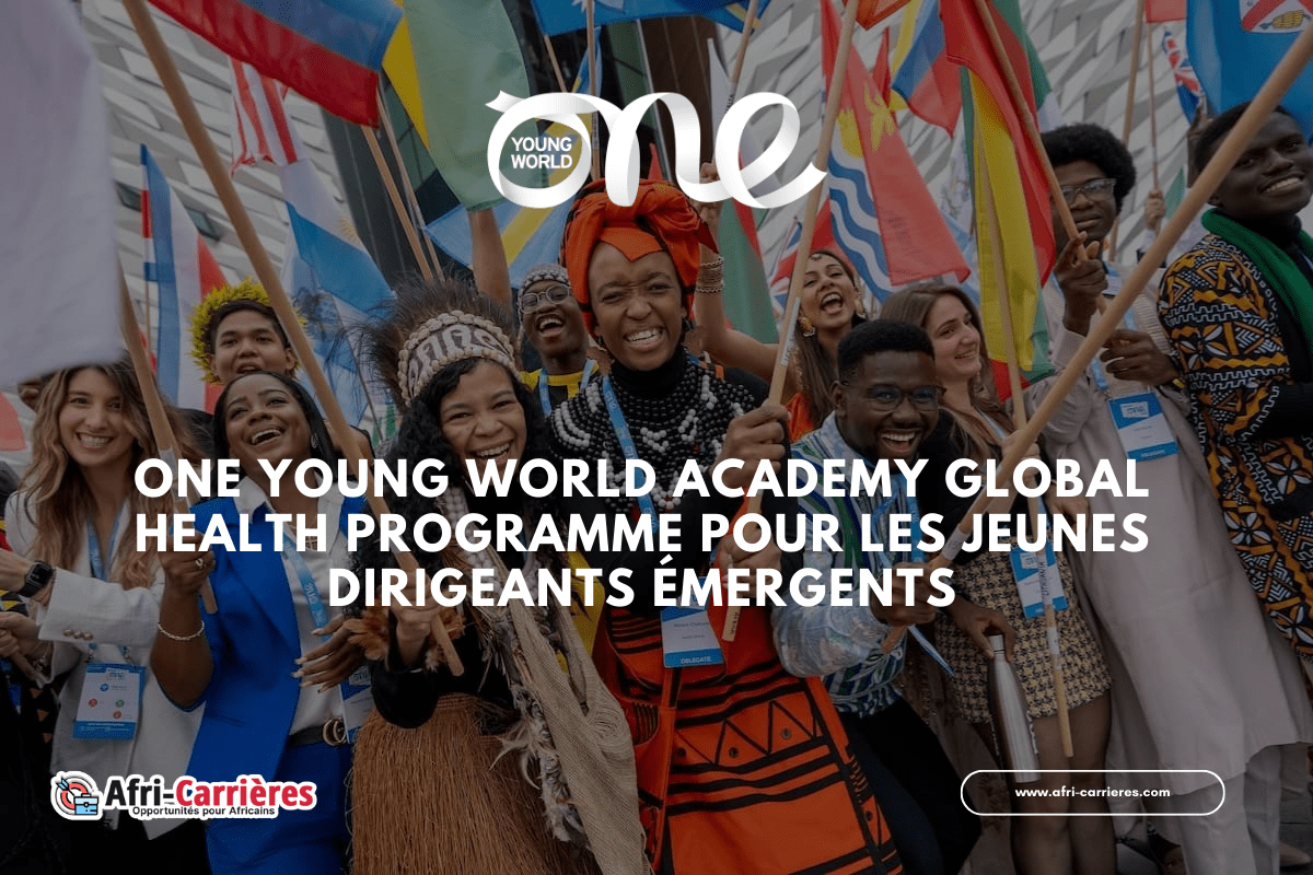 One Young World Academy Global Health Programme pour les jeunes dirigeants emergents