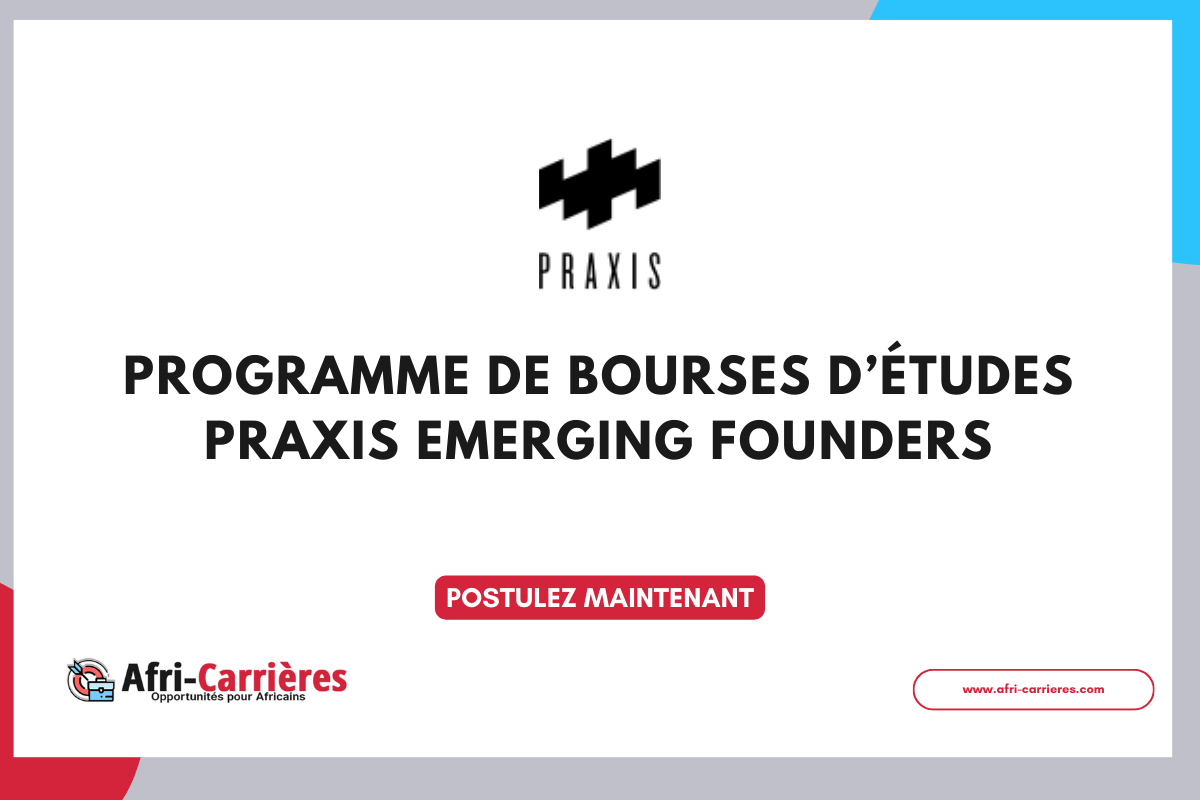Programme de bourses detudes Praxis Emerging Founders