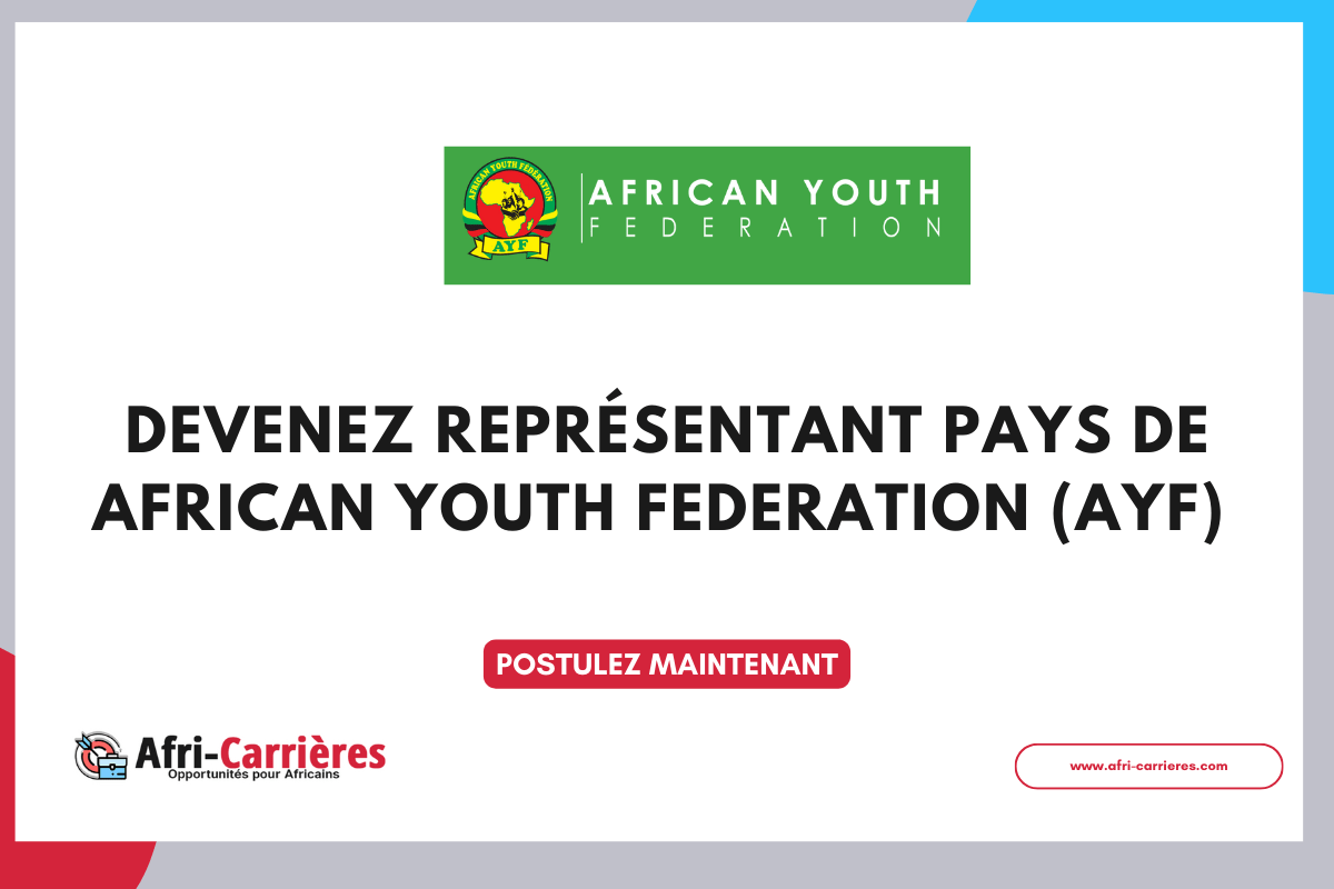 Devenez Representant Pays de African Youth Federation AYF