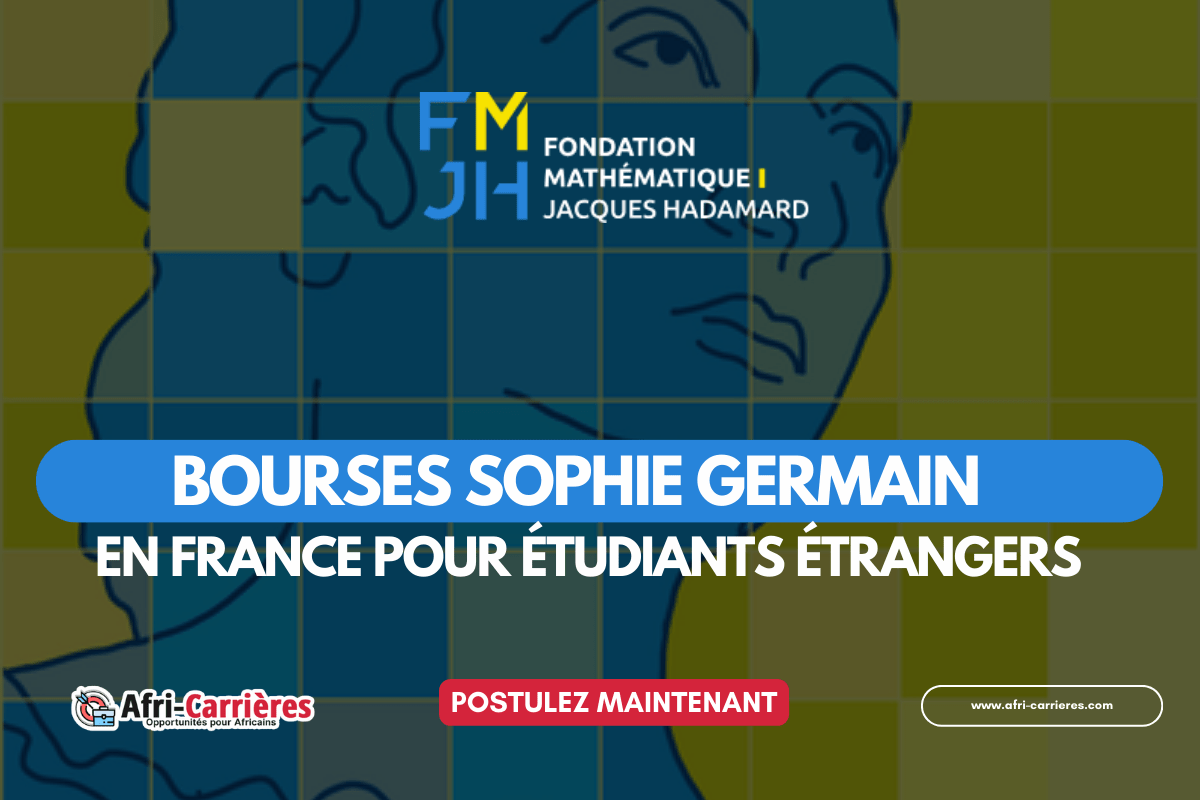 bourses Sophie Germain 2025 en France POUR etudiants etrangers