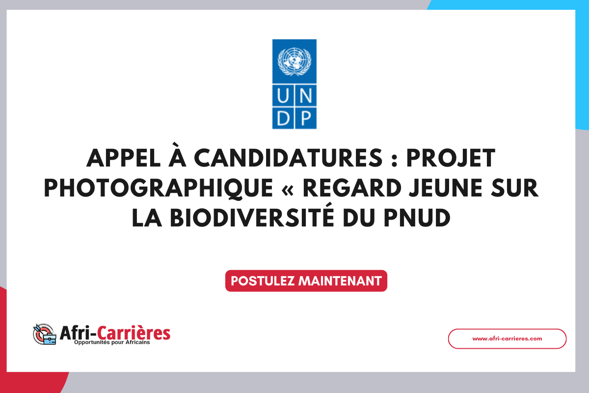 Appel a Candidatures Projet Photographique Regard Jeune sur la Biodiversite du PNUD