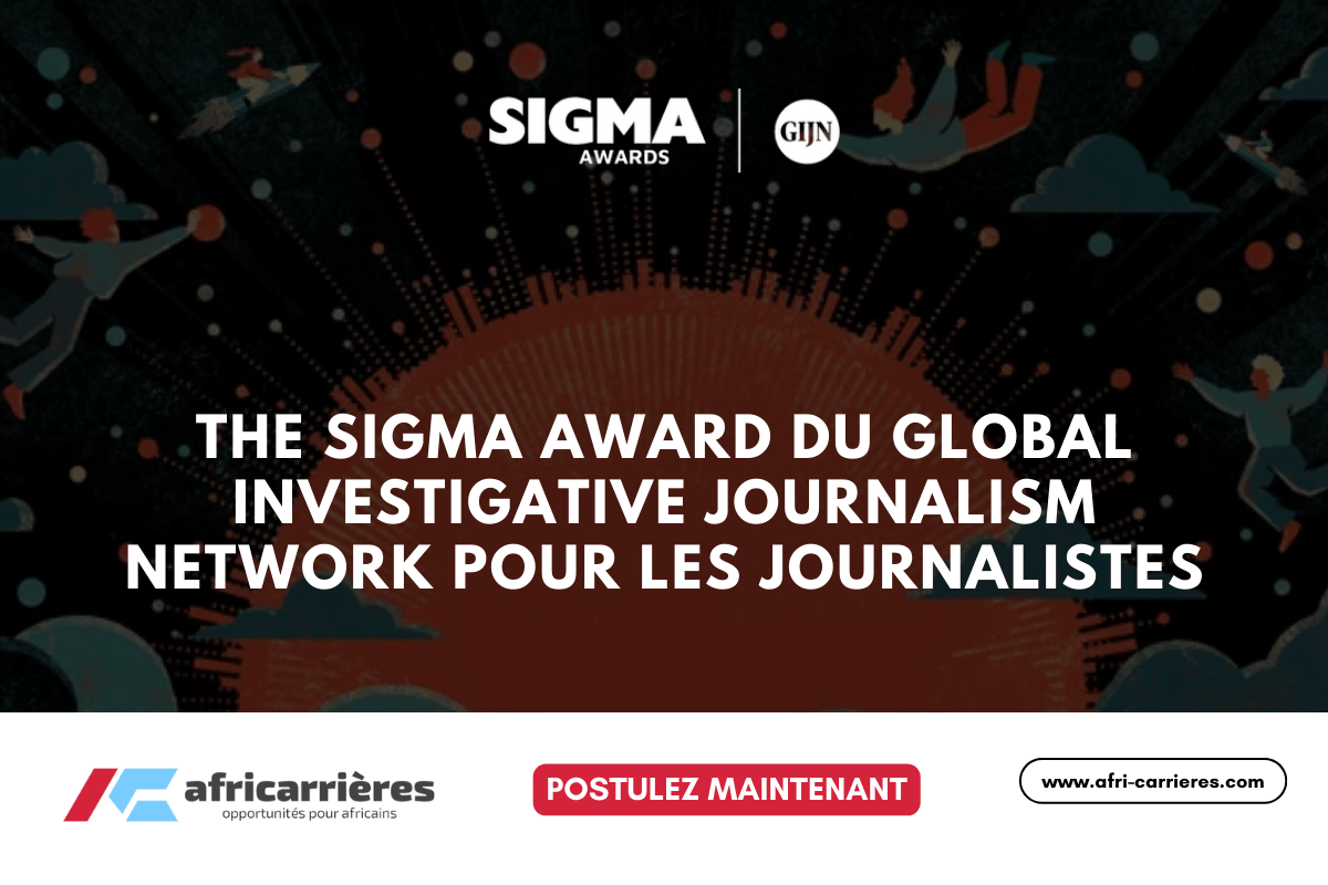 Ouverture des candidatures pour The Sigma Awards 2025 du Global Investigative Journalism Network pour les journalistes