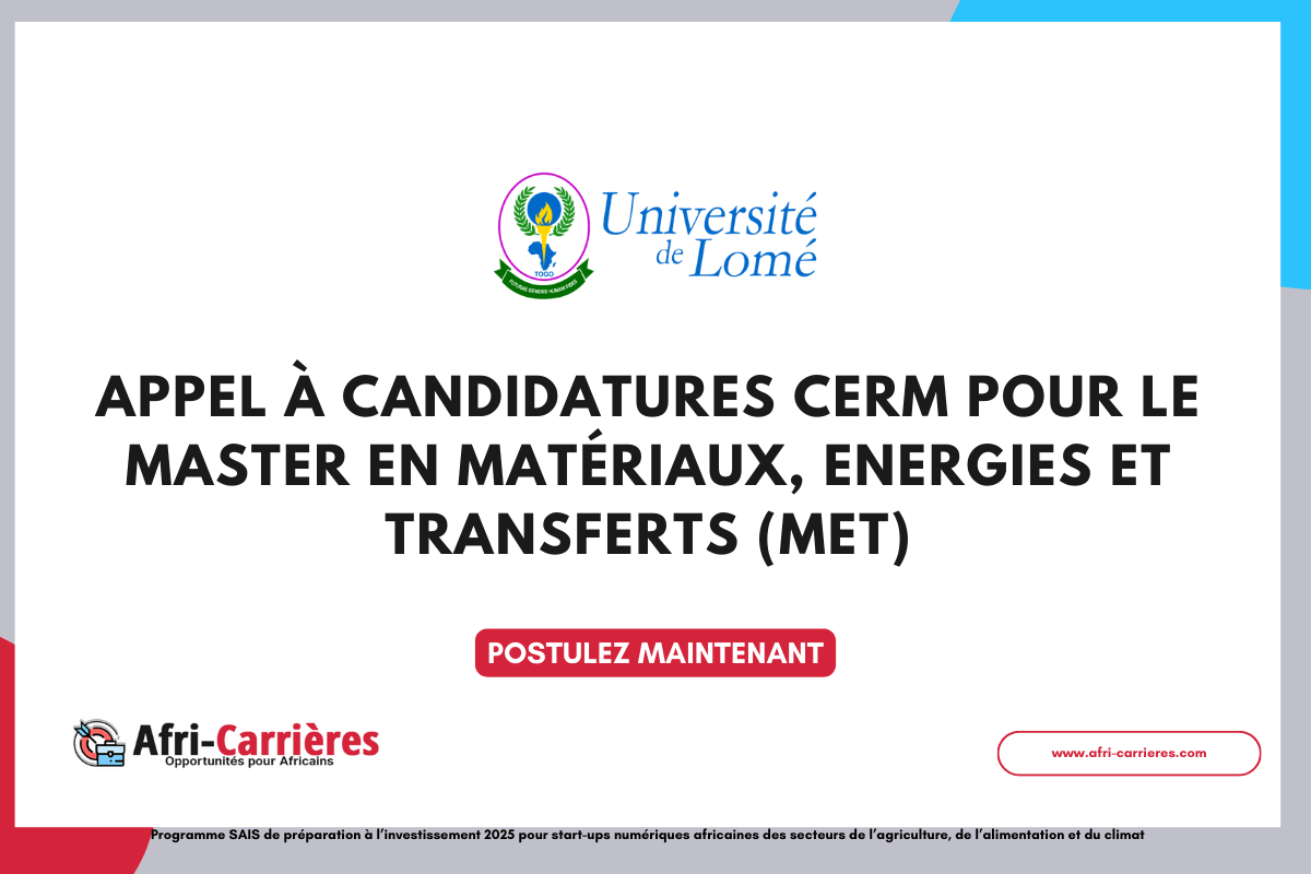 Appel a candidatures CERM pour le Master en Materiaux Energies et Transferts MET