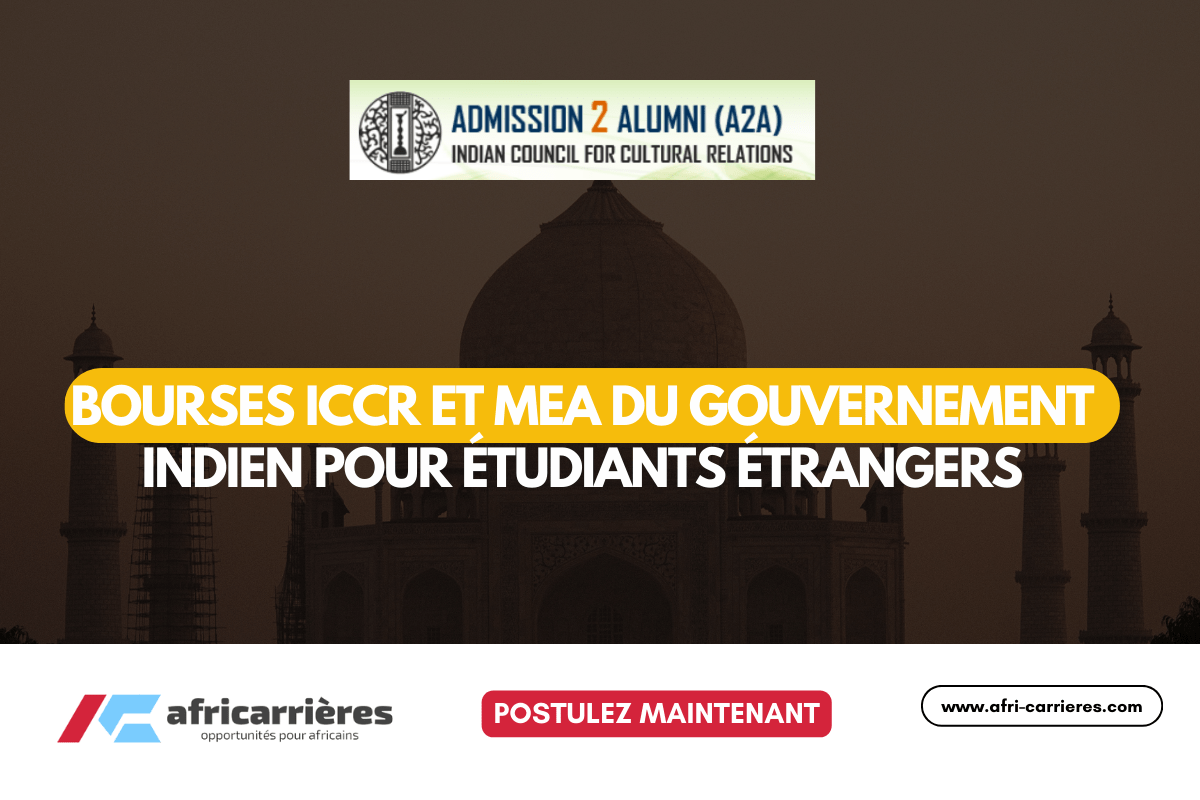 Bourses ICCR et MEA du gouvernement indien 2025 pour etudiants etrangers