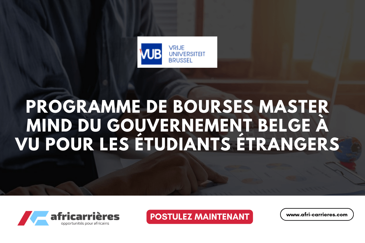 Programme de bourses Master Mind du gouvernement Belge a VU 2025 pour les etudiants