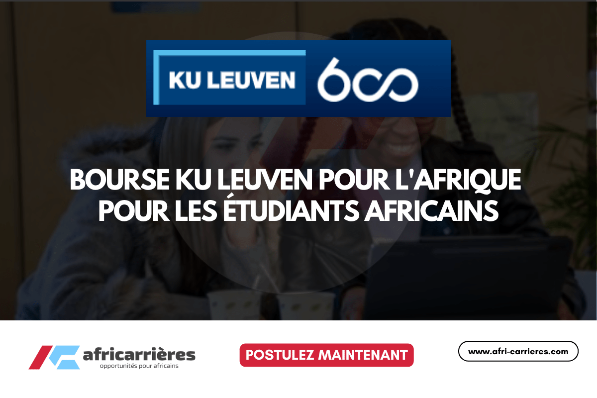 Bourse KU Leuven 2026 pour lAfrique pour les etudiants africains