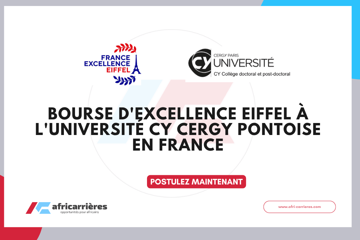 Bourse dExcellence Eiffel 20262027 a lUniversite CY Cergy Pontoise en France