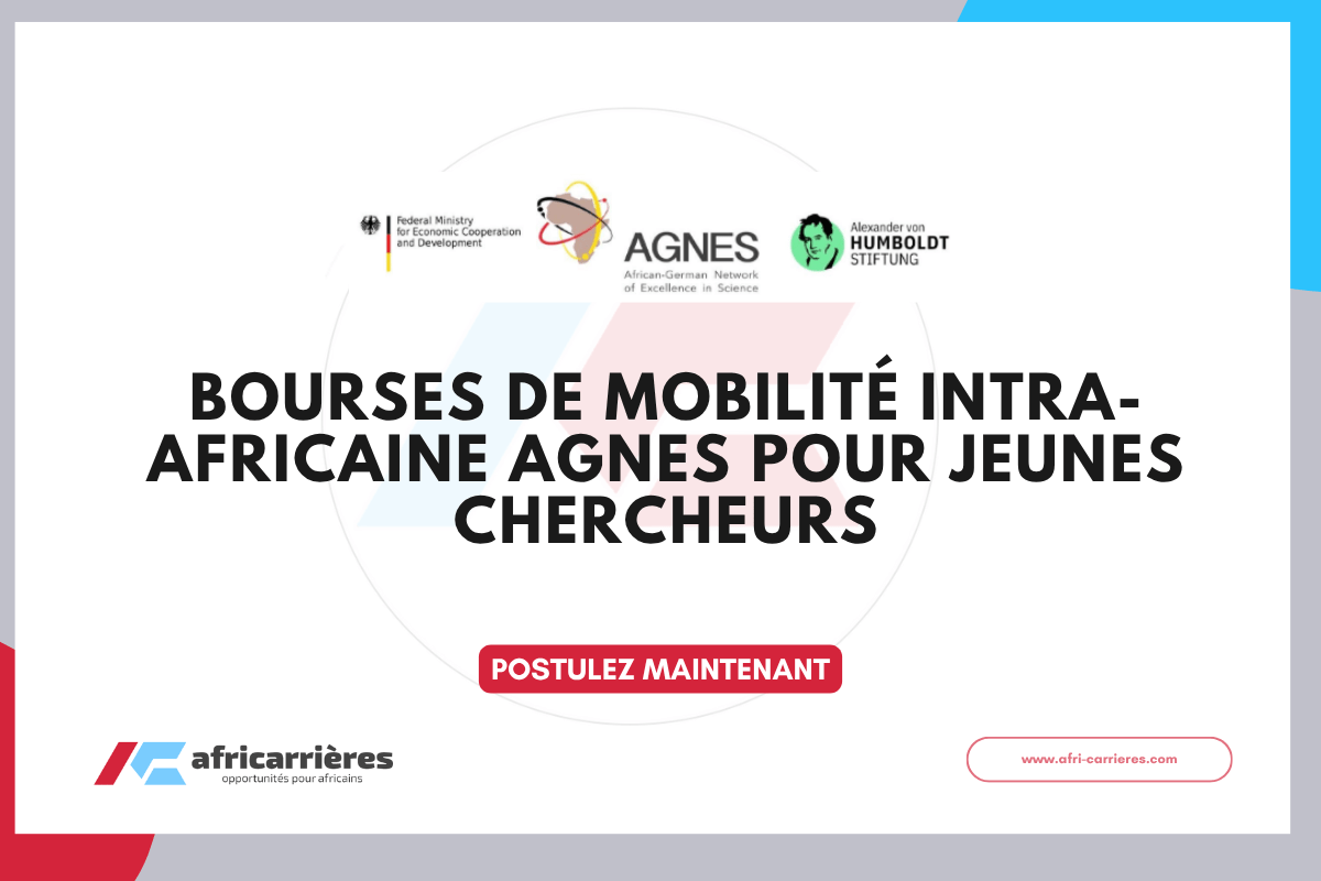 Bourses de mobilite intra africaine AGNES 2025 pour jeunes chercheurs