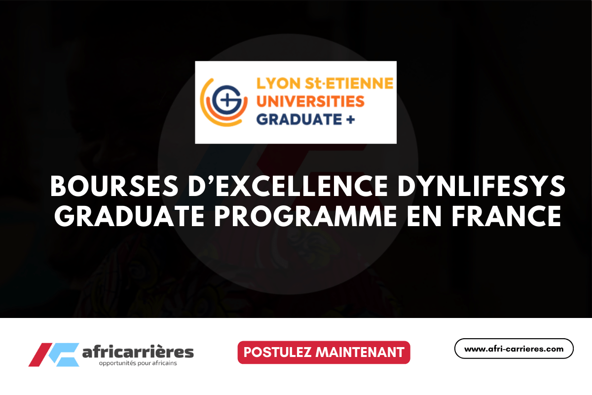 Bourses dexcellence DYNLIFESYS Graduate Programme 2026 en France