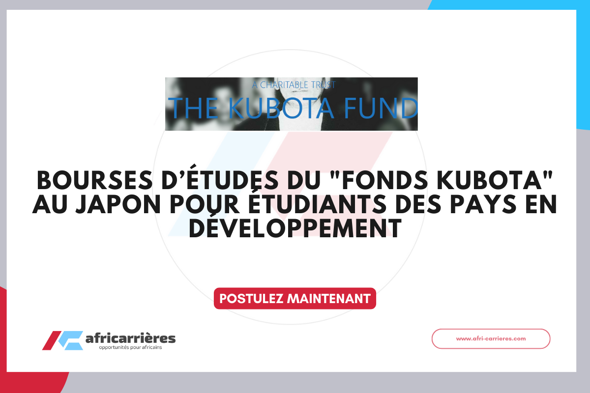 Bourses du Fonds Kubota au Japon 2026 2027