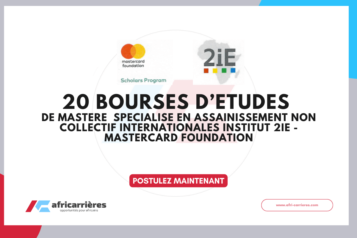 Programme de Bourses Internationales Institut 2iE Mastercard Foundation 2026