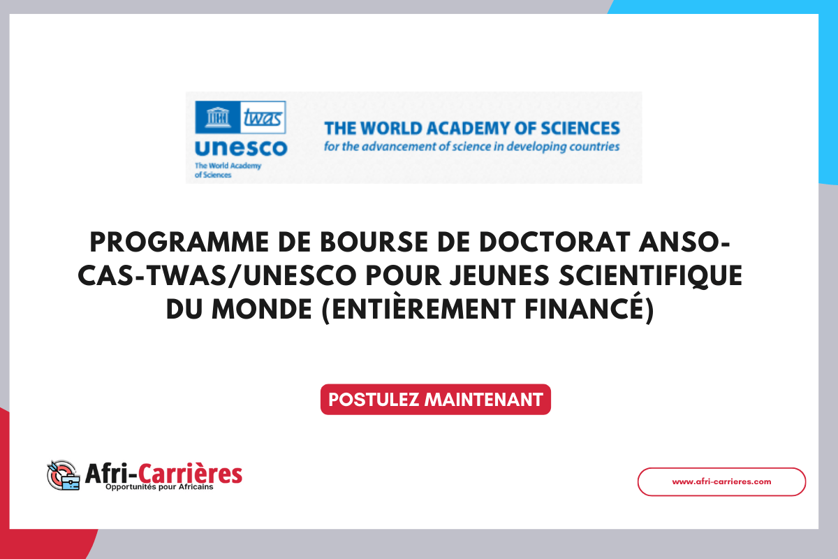 Programme de Bourse de doctorat ANSO CAS TWASUNESCO 2025