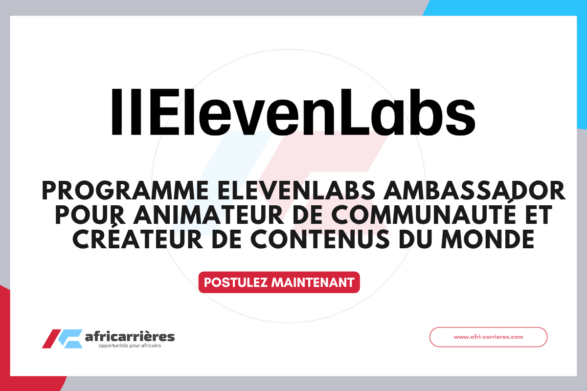 Programme ElevenLabs Ambassador 2026 pour Animateur de communaute et createur de contenus du monde