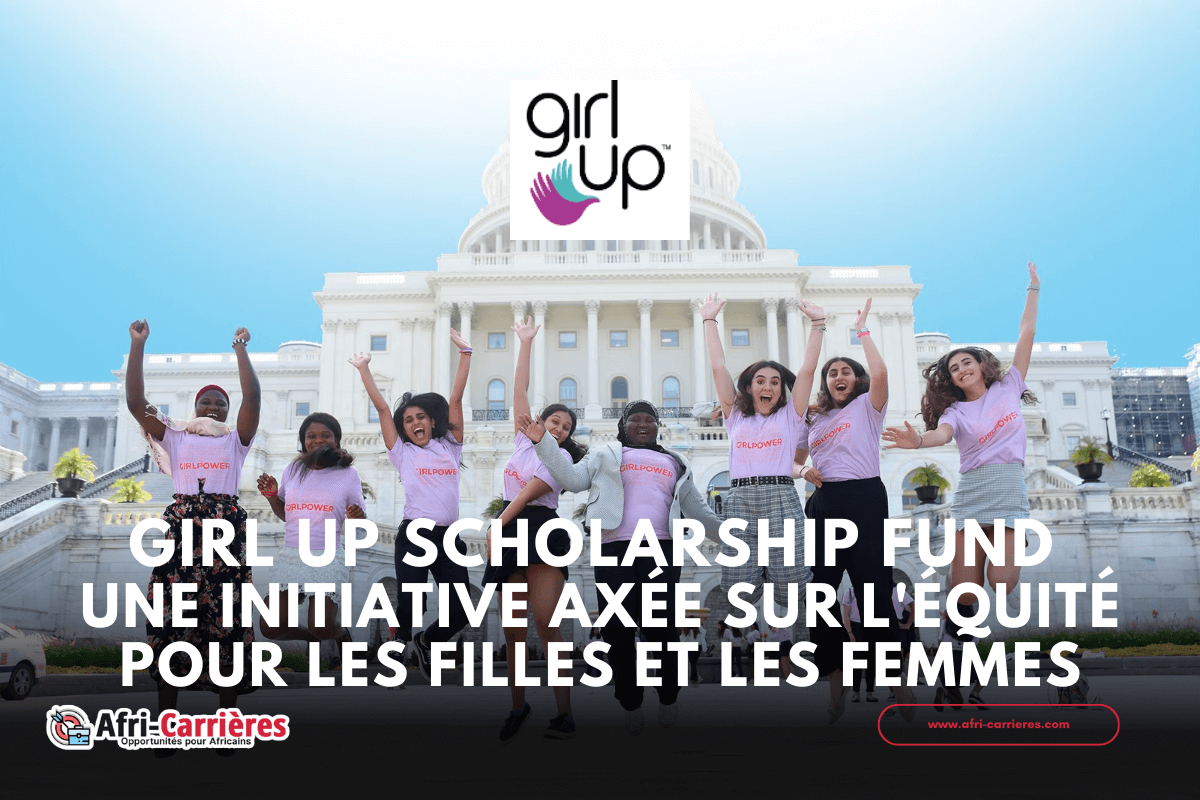 programme de bourses Girl Up 1
