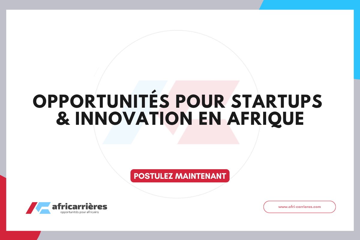 13 Opportunites pour Startups Innovation EN afrique