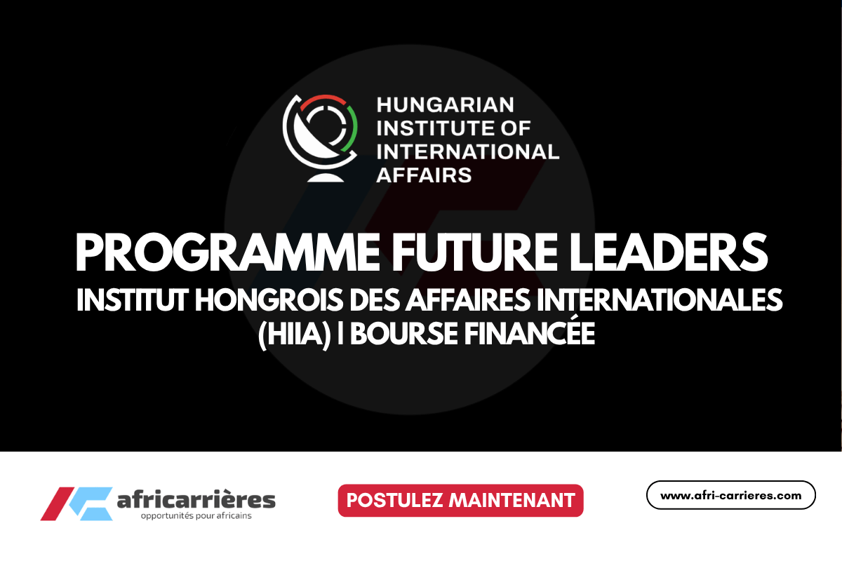 HIIA Future Leaders Program Fall 2026 Bourses entierement financee