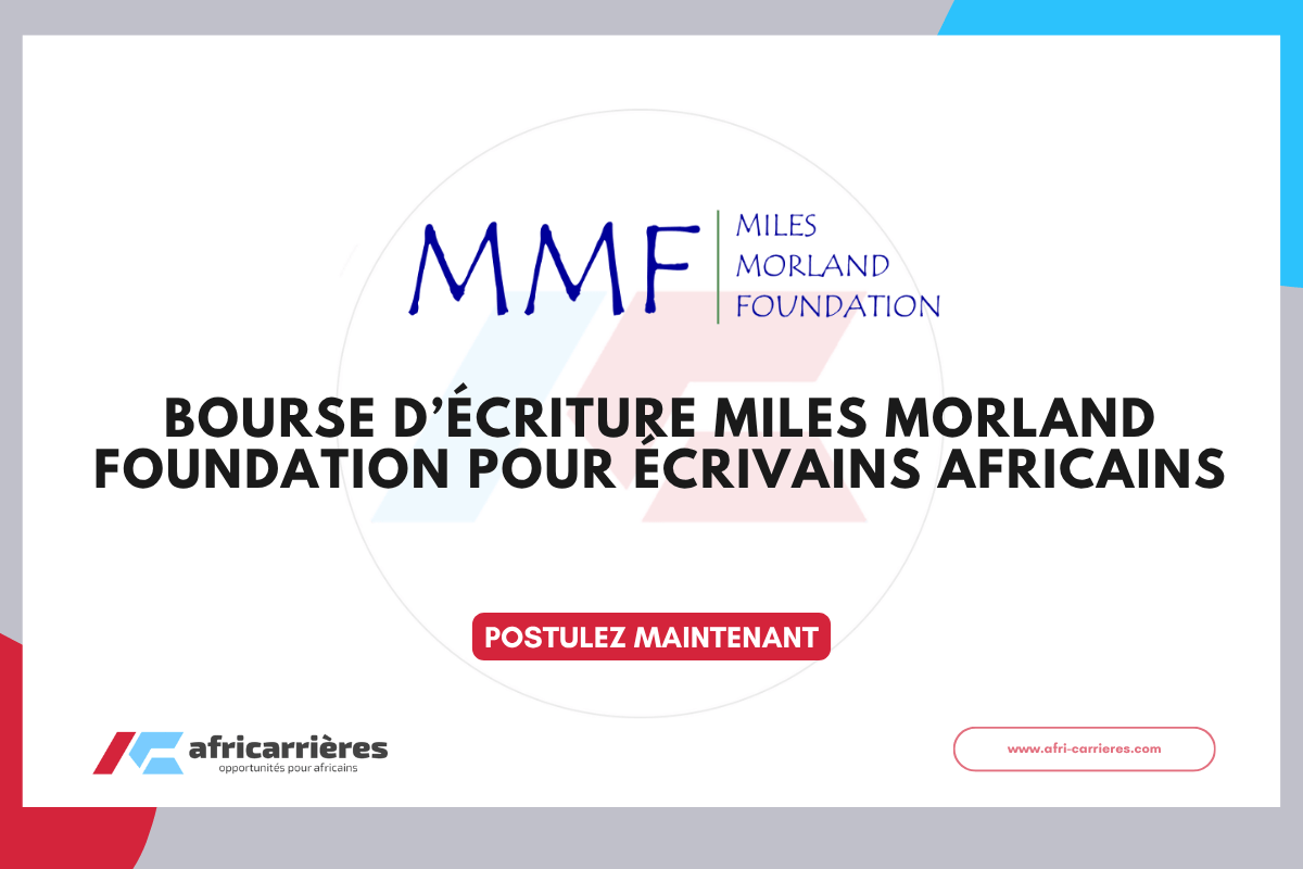 Miles Morland Foundation Writing Scholarship 2026 pour les ecrivains africains