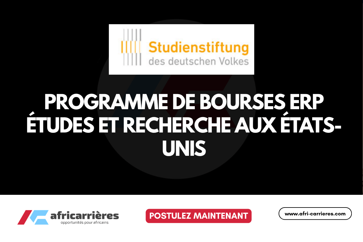 Programme de bourses ERP 20262027 Etudes et recherche aux Etats Unis