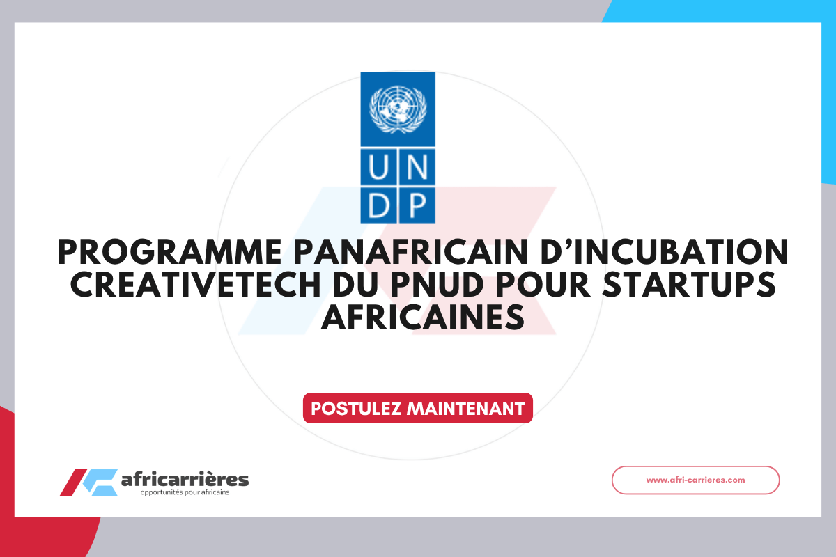 Programme panafricain dincubation CreativeTech du PNUD 2026 pour startups africaines
