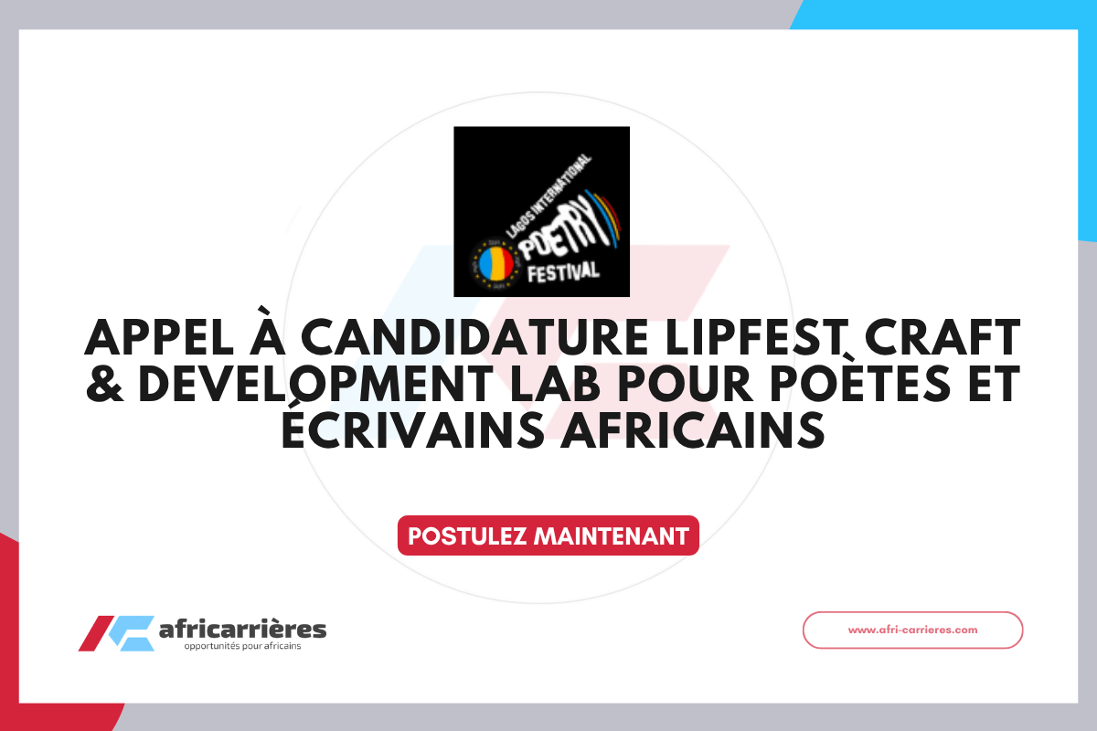 appel a candidature LIPFest Craft Development Lab pour poetes et ecrivains africains 2026