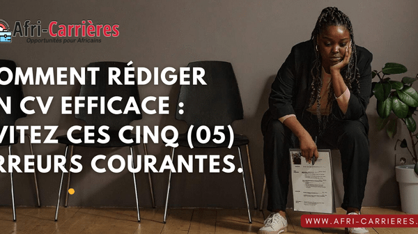Comment rediger un CV efficace Evitez ces cinq 05 erreurs courantes 1
