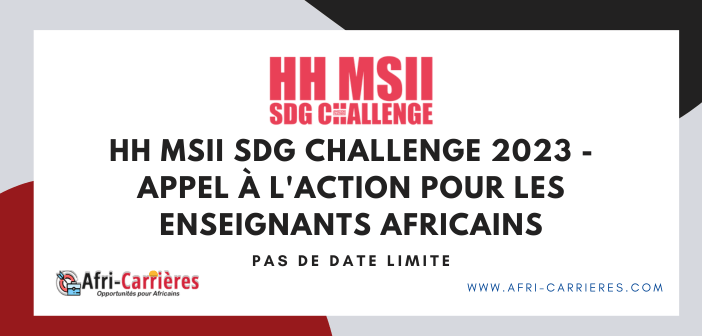 HH MSII SDG Challenge 2023 Appel a laction pour les enseignants africains