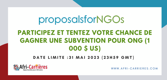 Participez et Tentez votre chance de gagner une subvention pour ONG 1 000 US