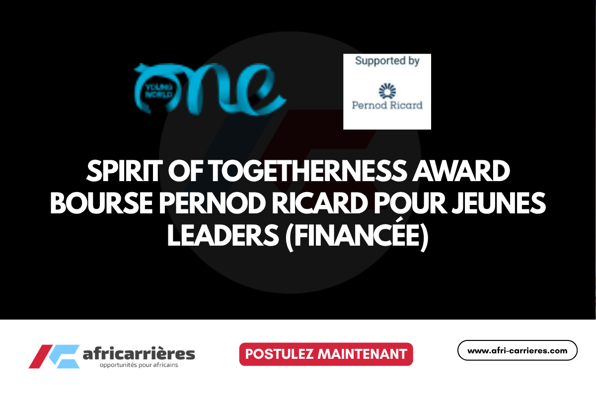 Spirit of Togetherness Award 2026 Bourse Pernod Ricard pour jeunes leaders Financee