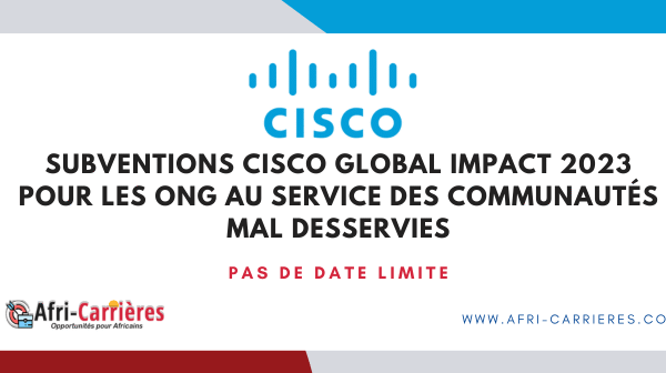 Subventions Cisco Global Impact 2023 pour les ONG au service des communautes mal desservies 1