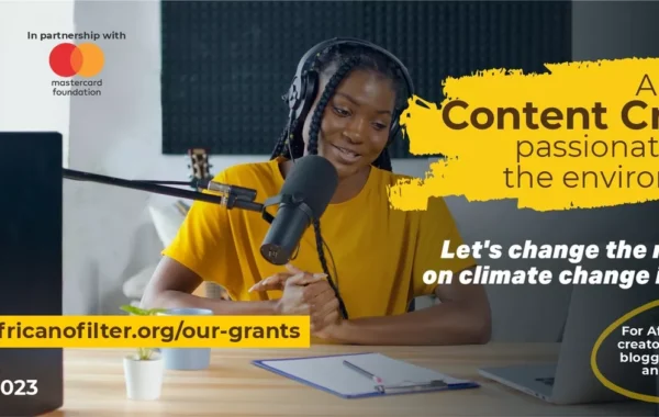 Africa No Filter Etes vous un createur de contenus passionne du changement climatique