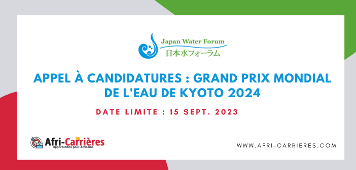 Appel a candidatures Grand prix mondial de leau de Kyoto 2024