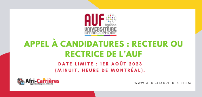 Appel a candidatures Recteur ou Rectrice de lAUF
