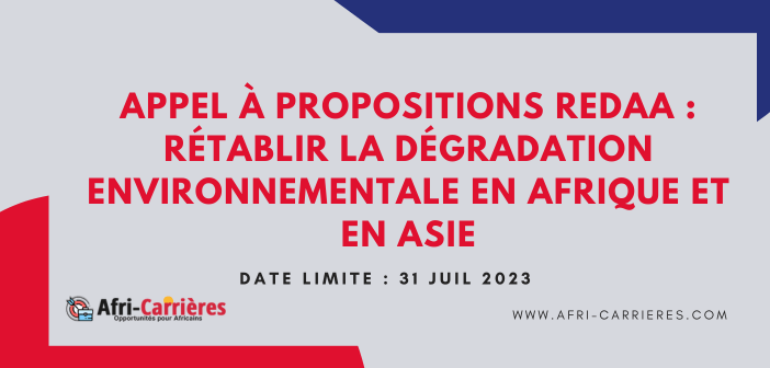 Appel a propositions REDAA Retablir la degradation environnementale en Afrique et en Asie