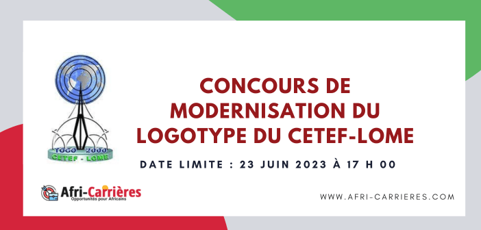 CONCOURS DE MODERNISATION DU LOGOTYPE DU CETEF LOME