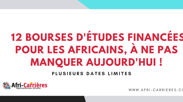 12 bourses detudes financees pour les Africains a ne pas manquer aujourdhui 1 1