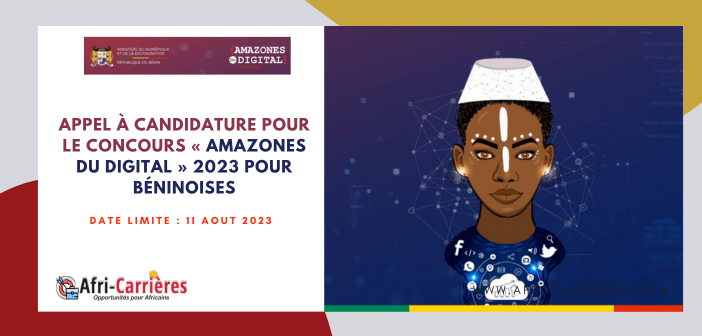Appel a candidature pour le CONCOURS Amazones du Digital 2023 pour beninoises