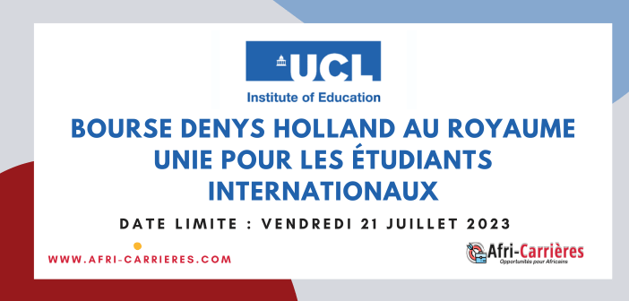 Bourse Denys Holland au Royaume Unie pour les etudiants