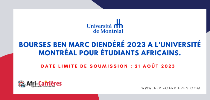 Bourses Ben Marc Diendere 2023 a luniversite Montreal pour etudiants africains