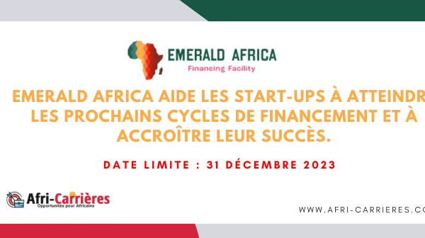 Emerald Africa aide les start ups a atteindre les prochains cycles de financement et a accroitre leur succes 1