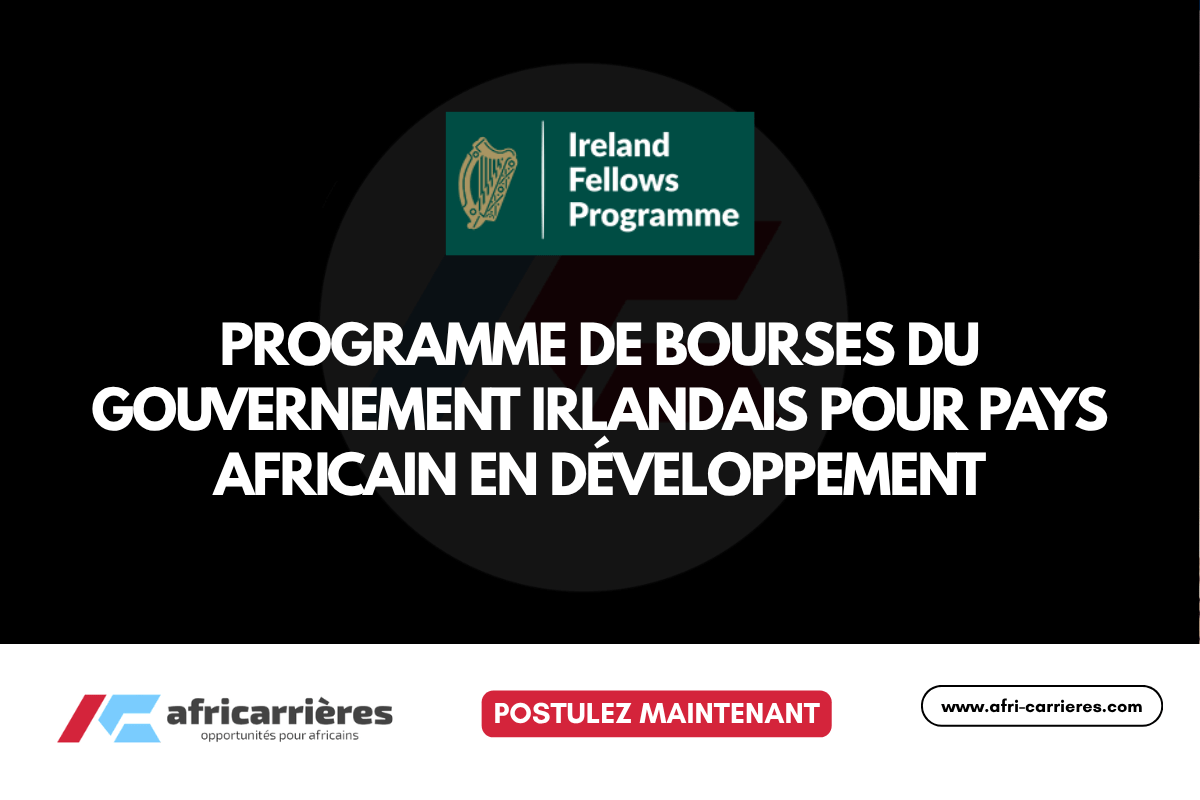 Programme de bourses du gouvernement Irlandais pour pays africain en developpement 2026