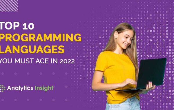 TOP 10 PROGRAMMING LANGUAGES YOU MUST ACE IN 2022