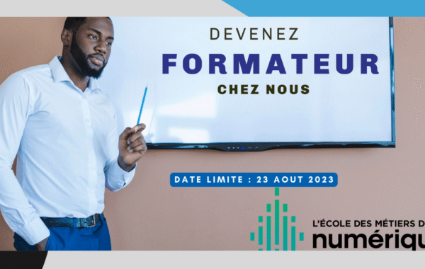 Appel a candidatures pour la selection de formateurs au profit de lEcole des Metiers du Numerique 1 1