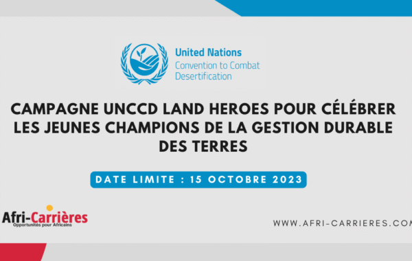 Campagne UNCCD Land Heroes pour celebrer les jeunes champions de la gestion durable des terres