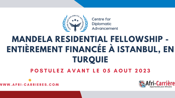 Mandela Residential Fellowship entierement financee a Istanbul en Turquie 2023 1