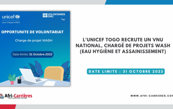 LUnicef Togo recrute un VNU national charge de projets WASH