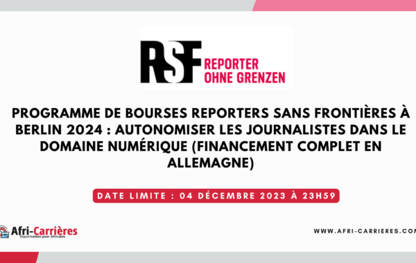 Programme de bourses Reporters sans frontieres a Berlin 2024 1
