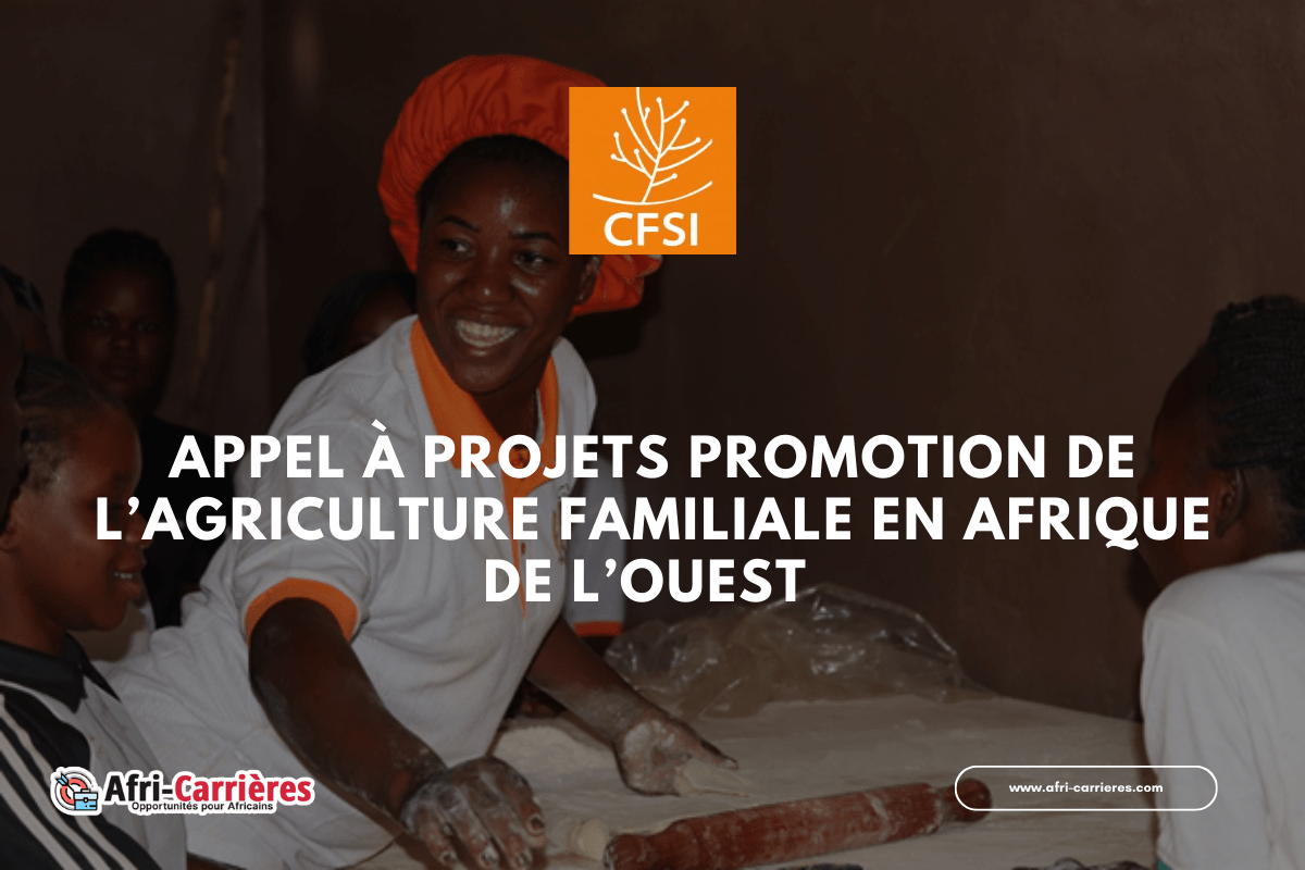 Appel a projets Promotion de lagriculture familiale en Afrique de lOuest – Pafao 2025